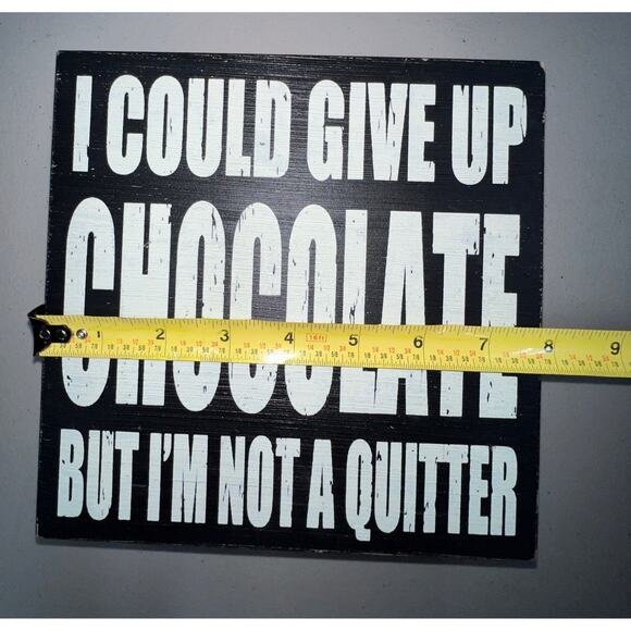 Cute Chocolate Saying Wooden Shelf Plaque - Picture 3 of 5